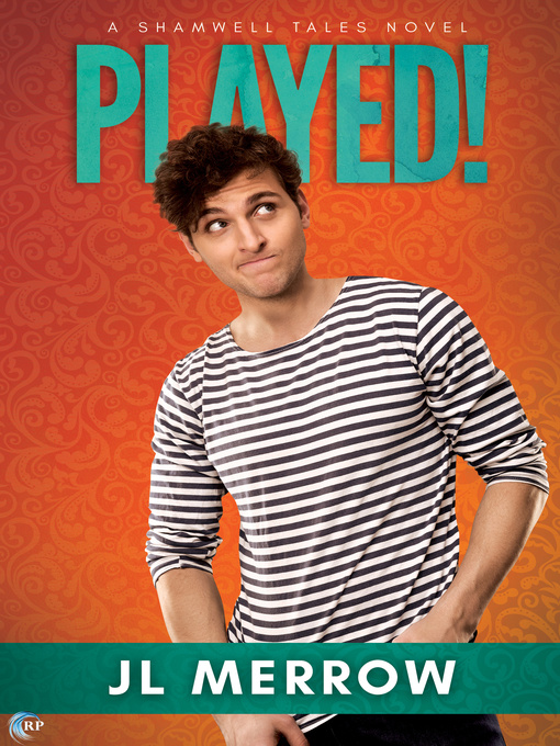 Title details for Played! by JL Merrow - Available